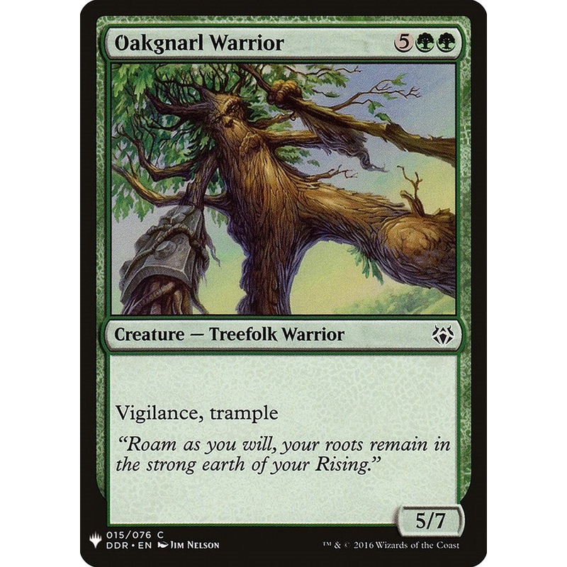 Oakgnarl Warrior [LIST - 15]