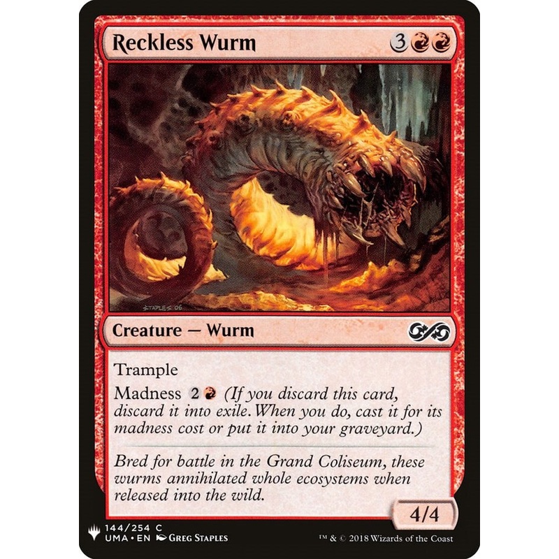 Reckless Wurm [LIST - 144]