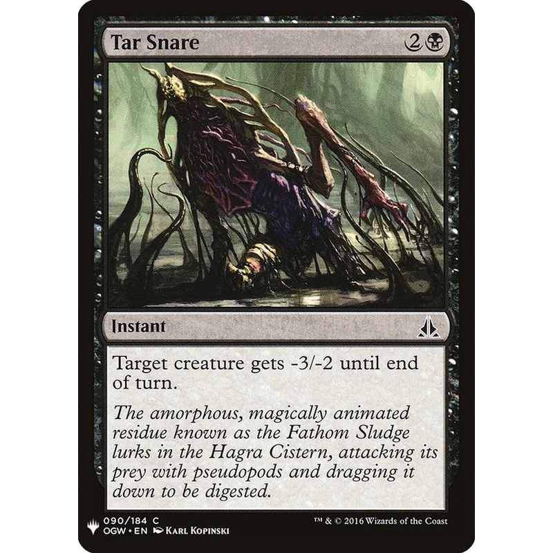 Tar Snare [LIST - 90]