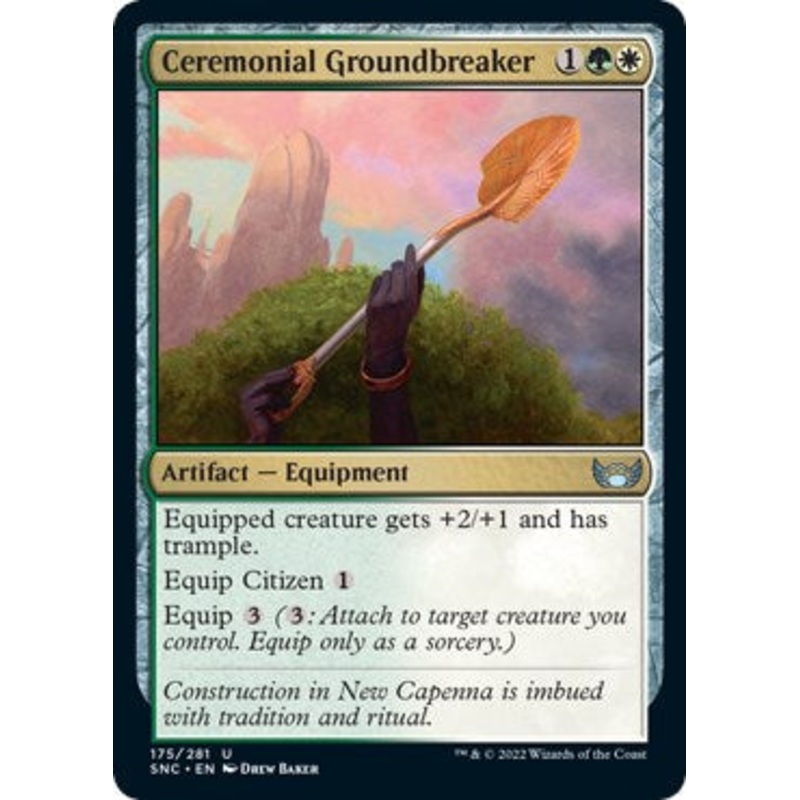 Ceremonial Groundbreaker [SNC - 175]