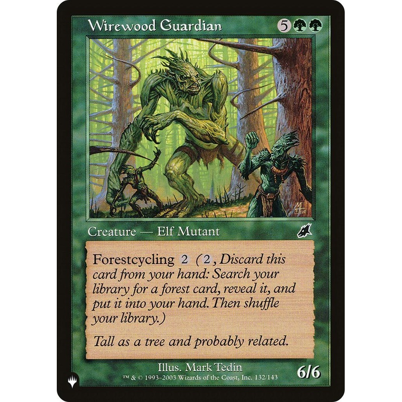Wirewood Guardian [LIST - 132/143]