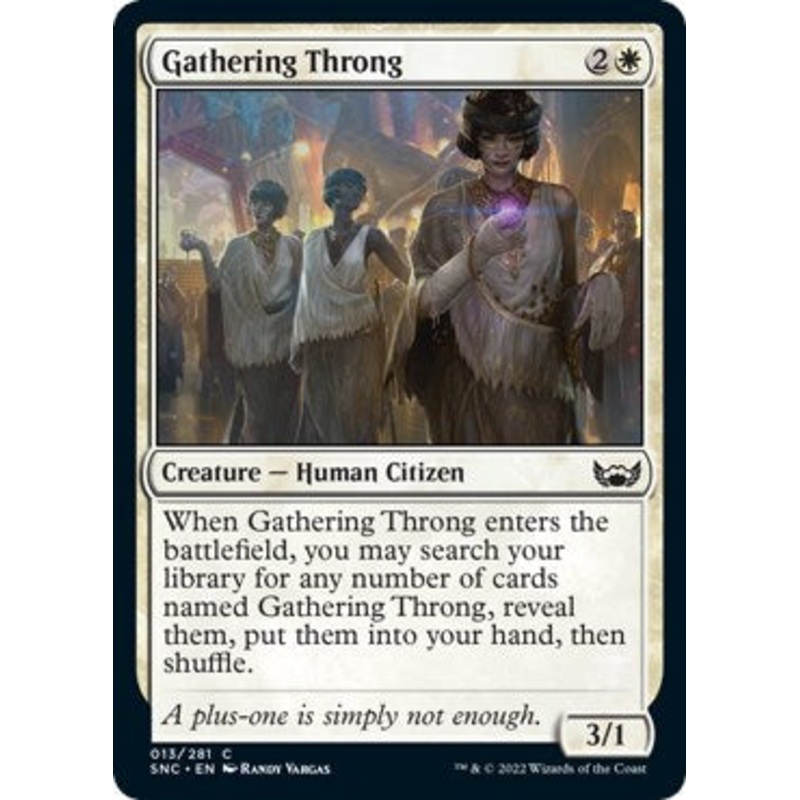 Gathering Throng [SNC - 13]