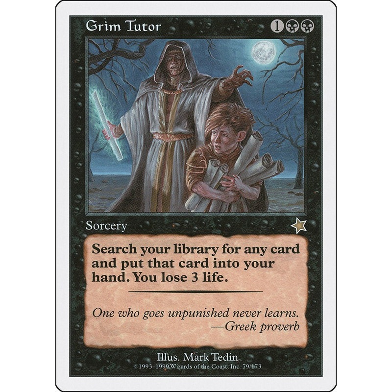 Grim Tutor [S99 - 79]