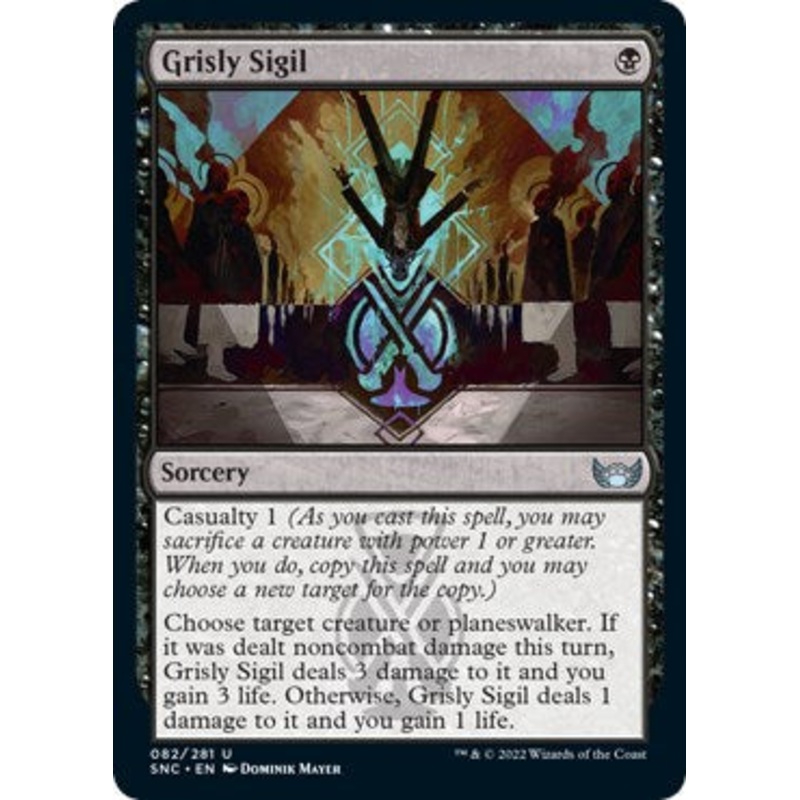 Grisly Sigil [SNC - 82]