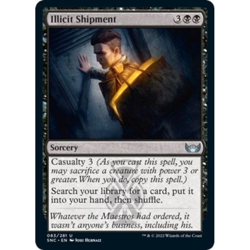 Illicit Shipment [SNC - 83]
