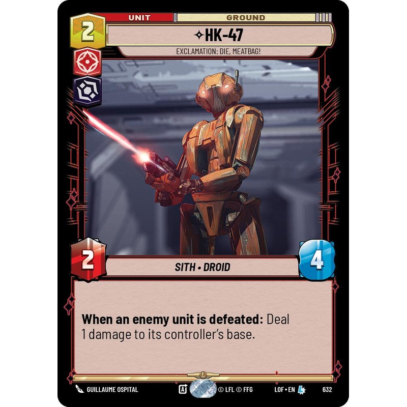 HK-47 - Exclamation: Die, Meatbag! (Foil) [LOF - 632]