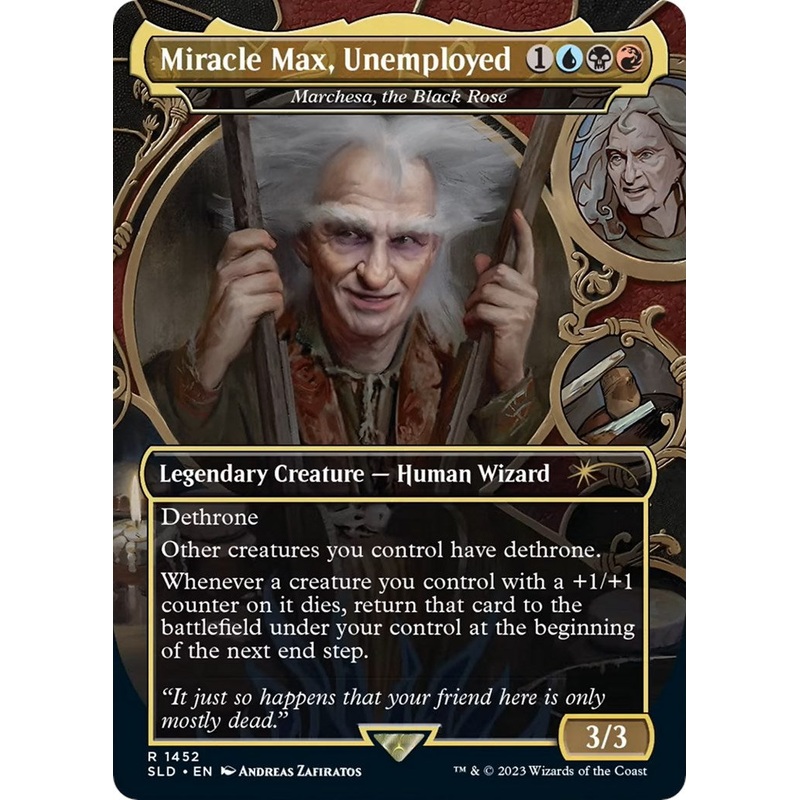 Miracle Max, Unemployed - Marchesa, the Black Rose [SLD - 1452]