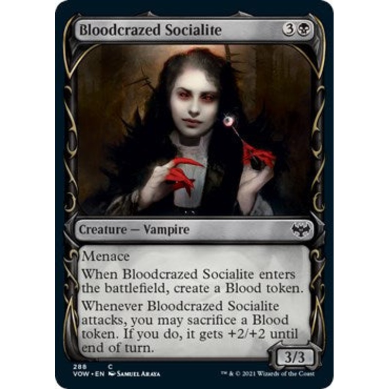 Bloodcrazed Socialite (Showcase) [VOW - 288]