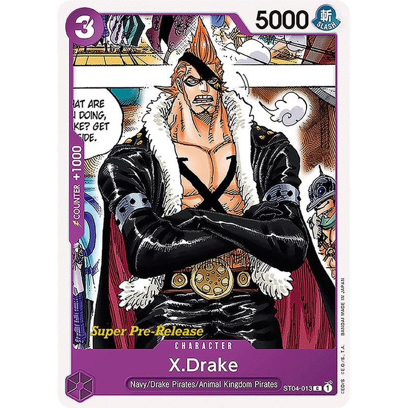 X.Drake [ST-04 PRE - ST04-013]