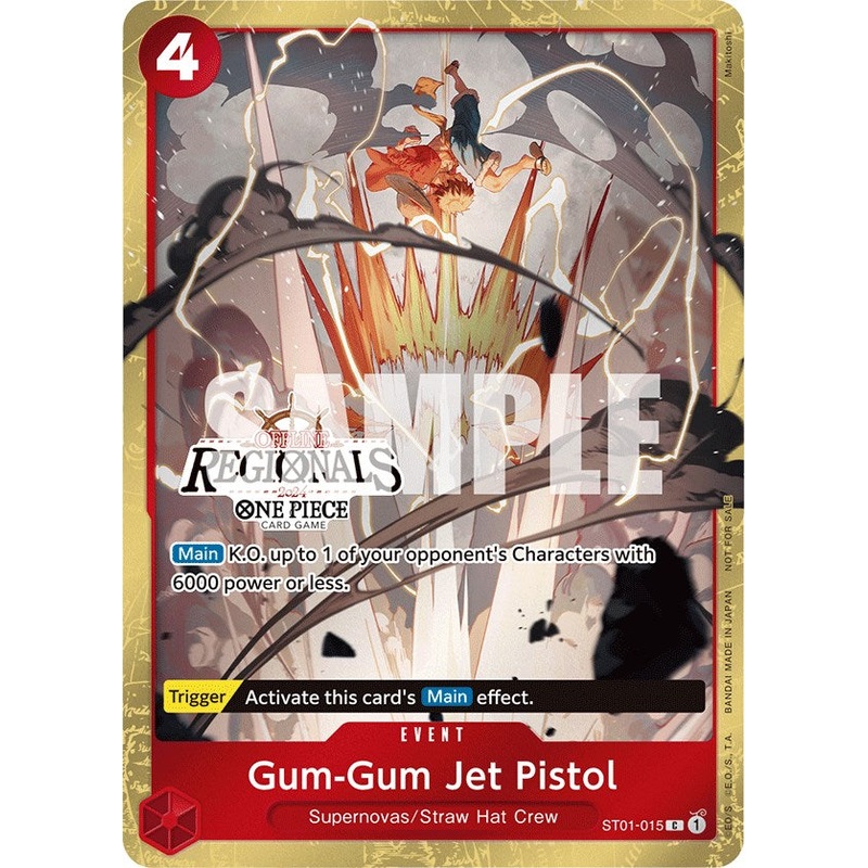 Gum-Gum Jet Pistol (Offline Regional 2024) [Participant] [OP-PR - ST01-015]