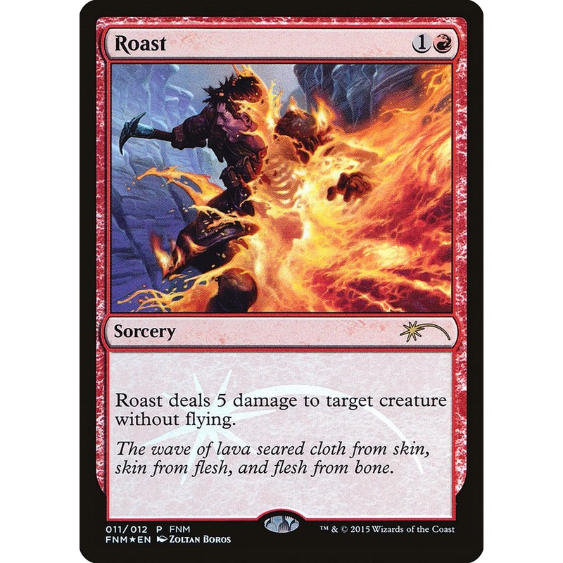 Roast [FNM - 11]