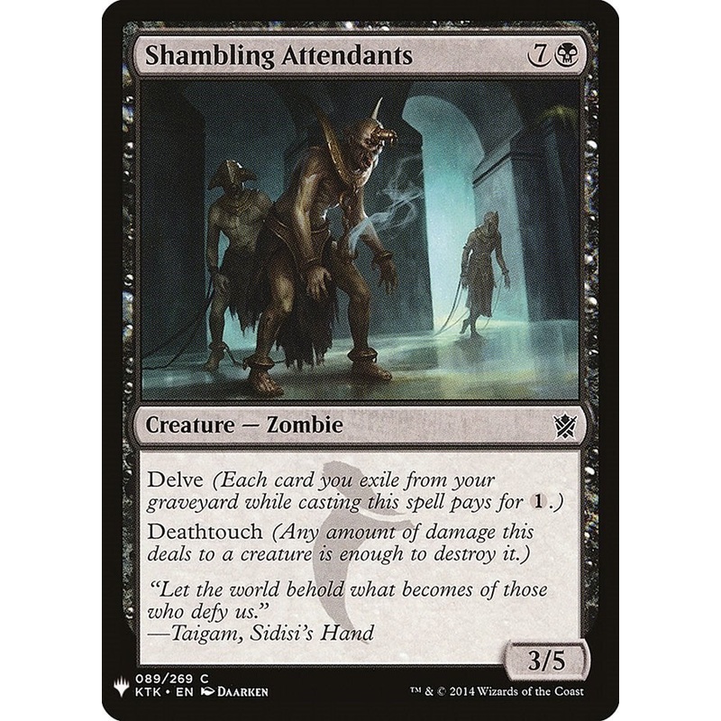 Shambling Attendants [LIST - 89]
