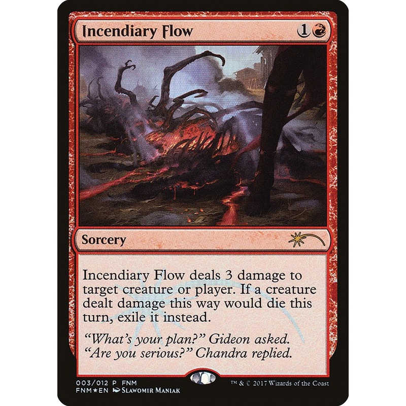 Incendiary Flow [FNM - 3]
