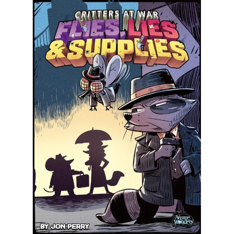 Critters at War: Flies, Lies and Supplies