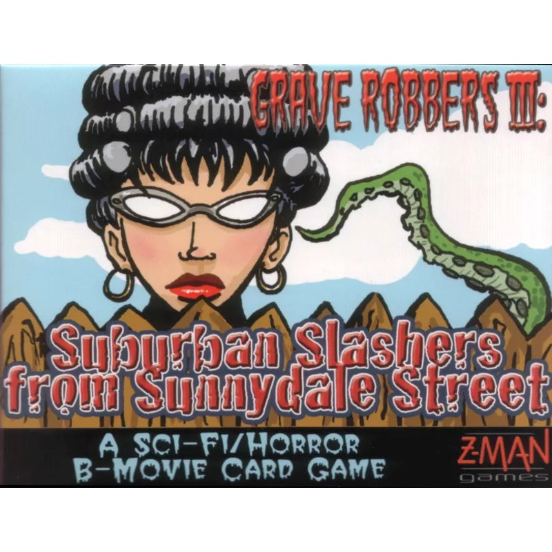 Grave Robbers III: Suburban Slashers From Sunnydale Street